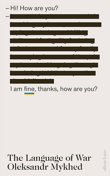 The Language of War, by Oleksandr Mykhed